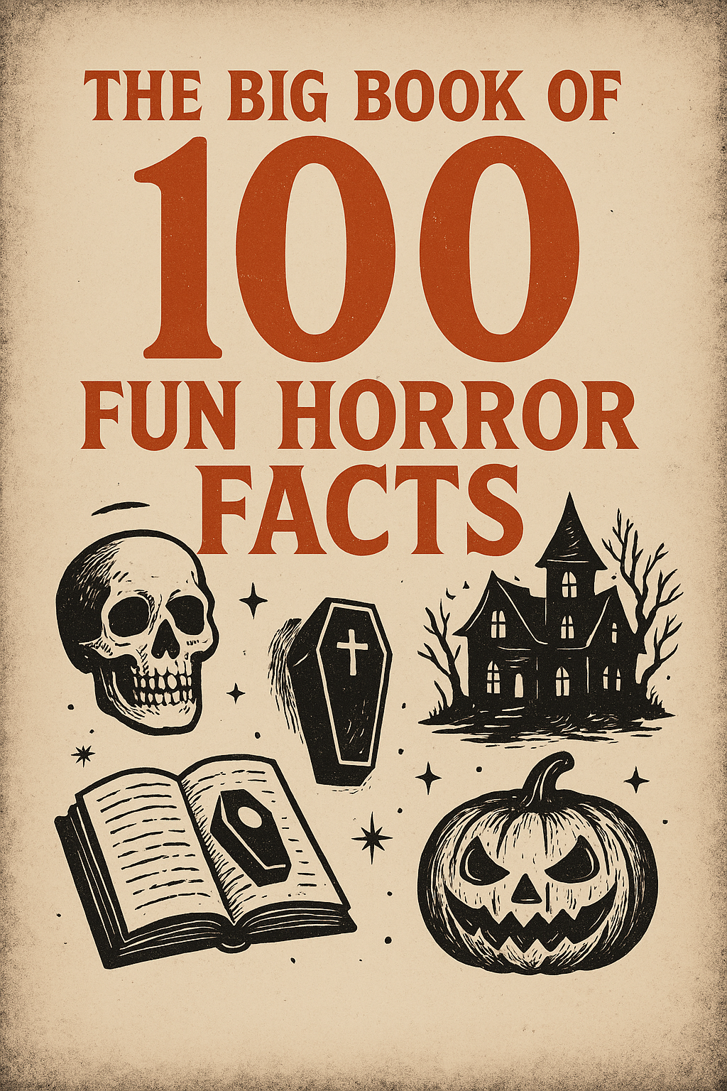 The Big Book of 100 Fun Horror Facts – Digital Download